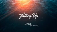 Falling Up by fixl matt wills Song Meaning