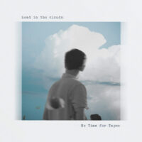 No Time for Tapes Rainy Days