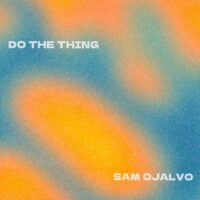 Sam Ojalvo Do The Thing Cover